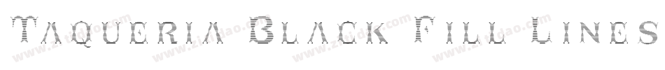 Taqueria Black Fill Lines字体转换